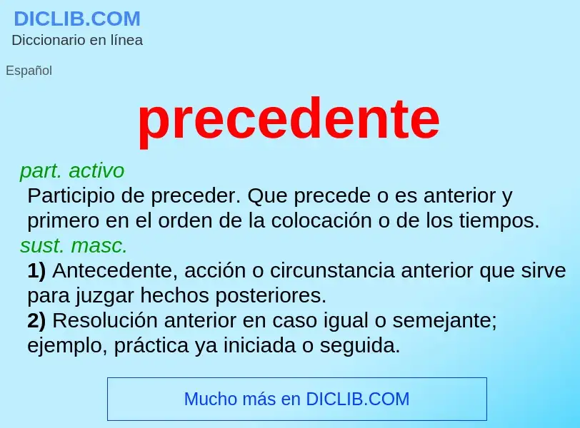 O que é precedente - definição, significado, conceito