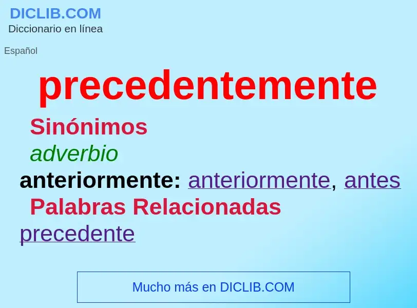 Wat is precedentemente - definition