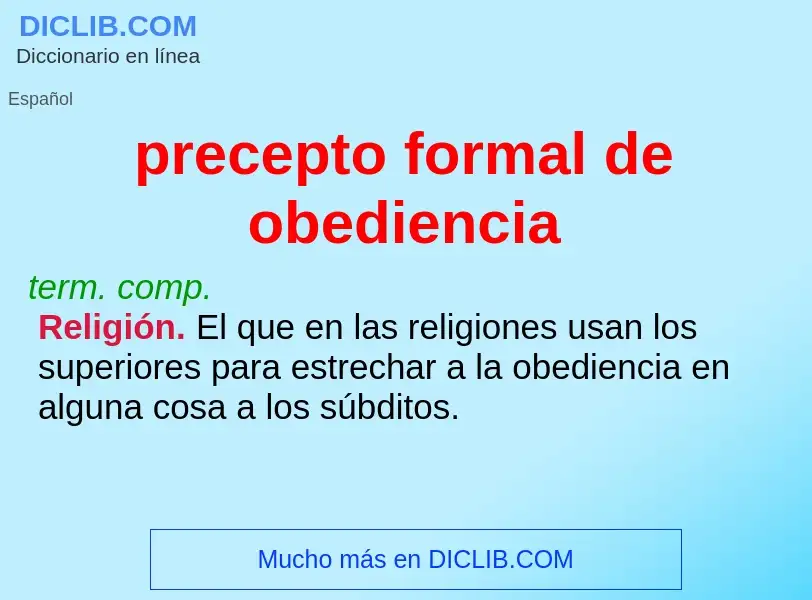 What is precepto formal de obediencia - definition