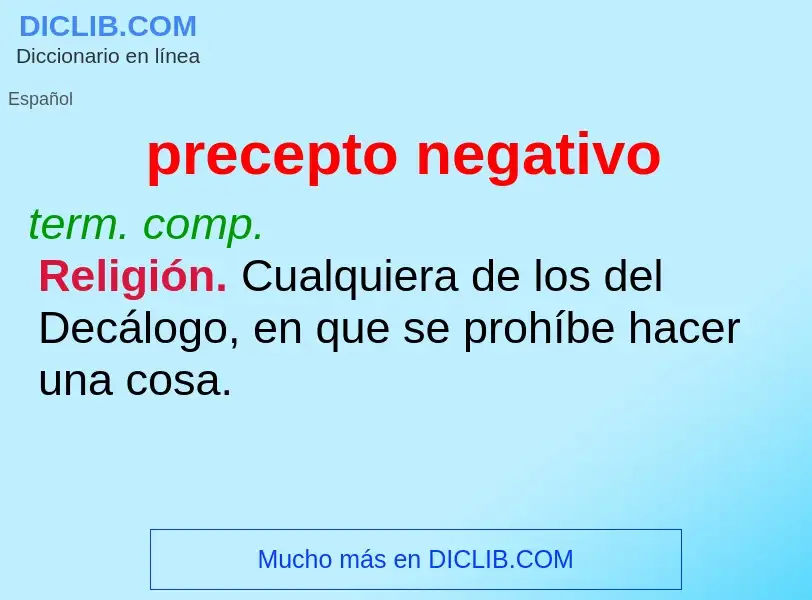 ¿Qué es precepto negativo? - significado y definición