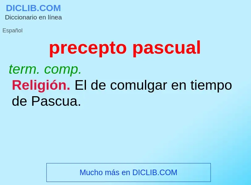 O que é precepto pascual - definição, significado, conceito