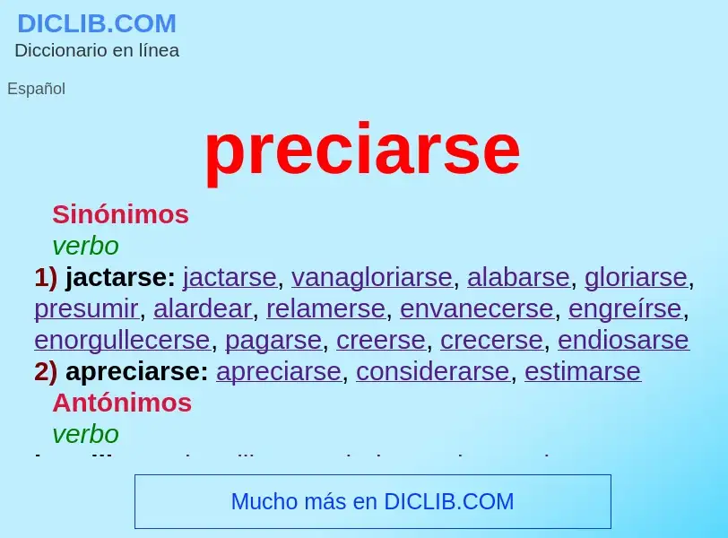 What is preciarse - meaning and definition