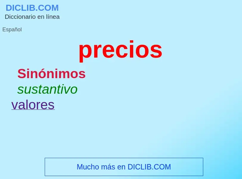 O que é precios - definição, significado, conceito