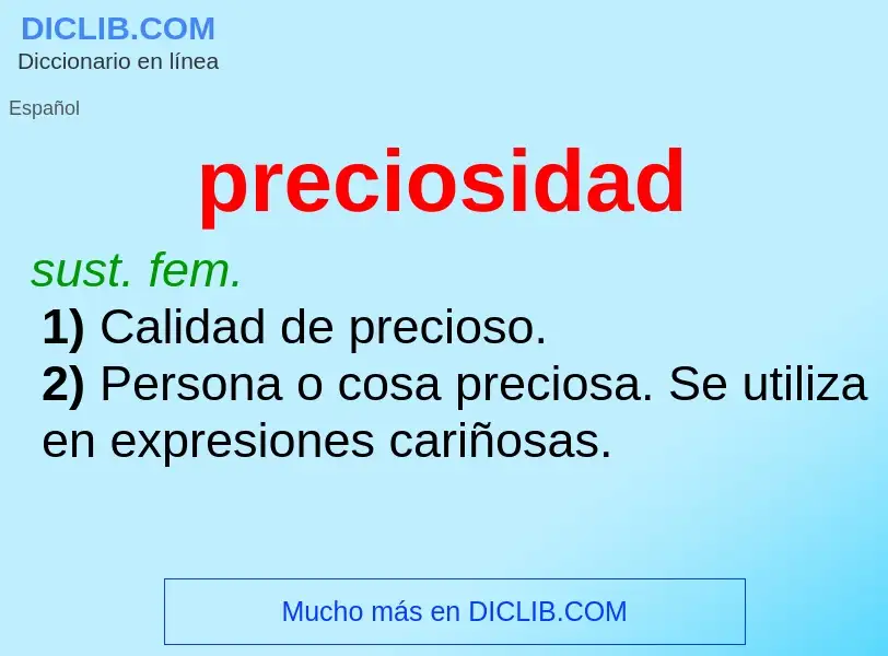 Wat is preciosidad - definition