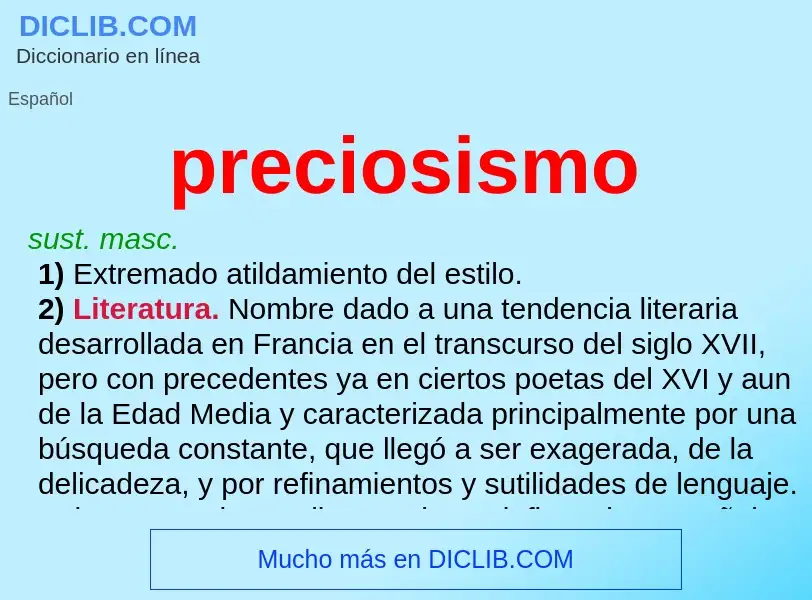 What is preciosismo - definition