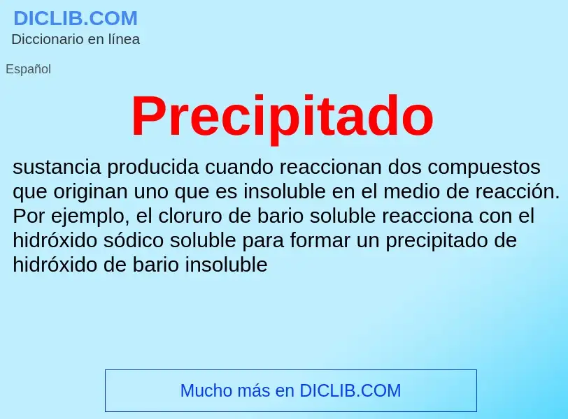 What is Precipitado - meaning and definition