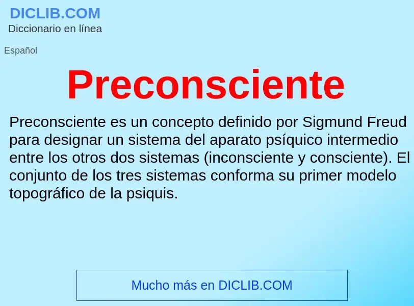 ¿Qué es Preconsciente? - significado y definición