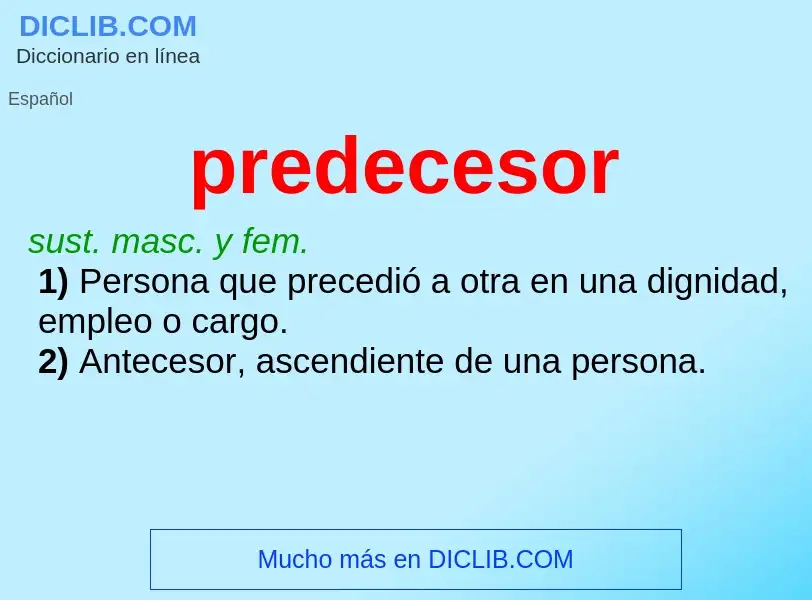 What is predecesor - meaning and definition