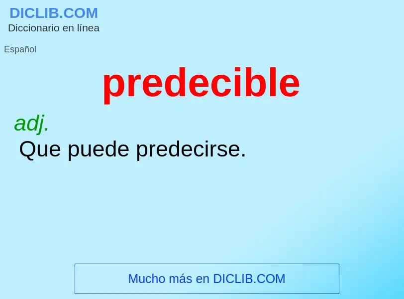 Wat is predecible - definition