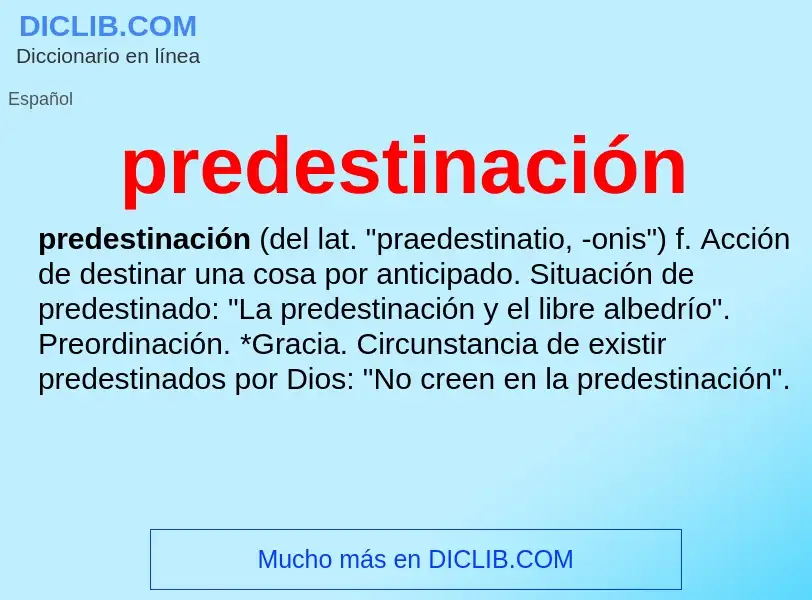 What is predestinación - meaning and definition