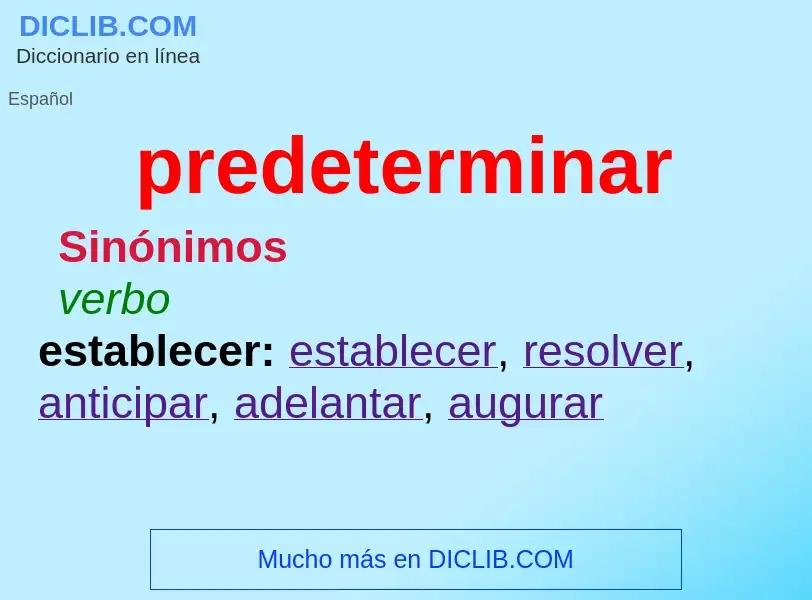 O que é predeterminar - definição, significado, conceito