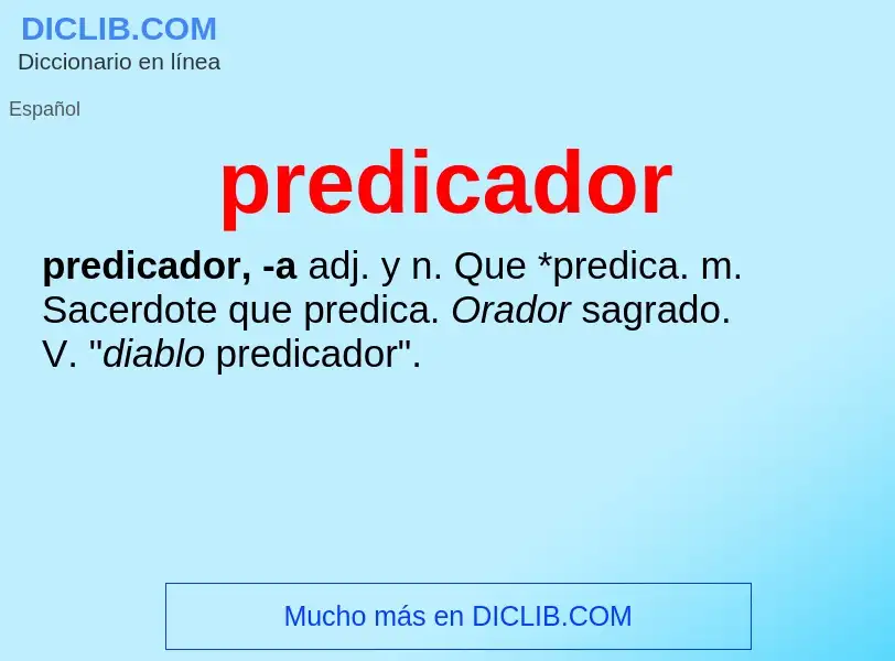 O que é predicador - definição, significado, conceito