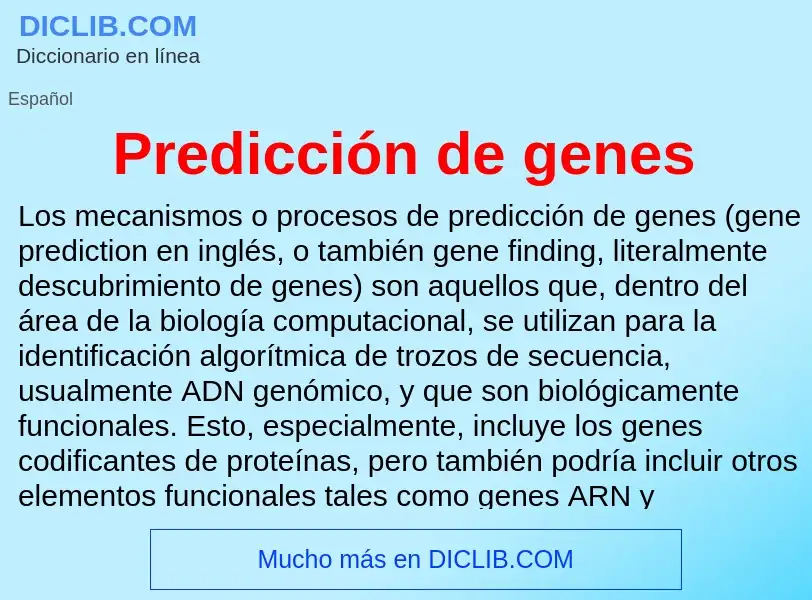 O que é Predicción de genes - definição, significado, conceito