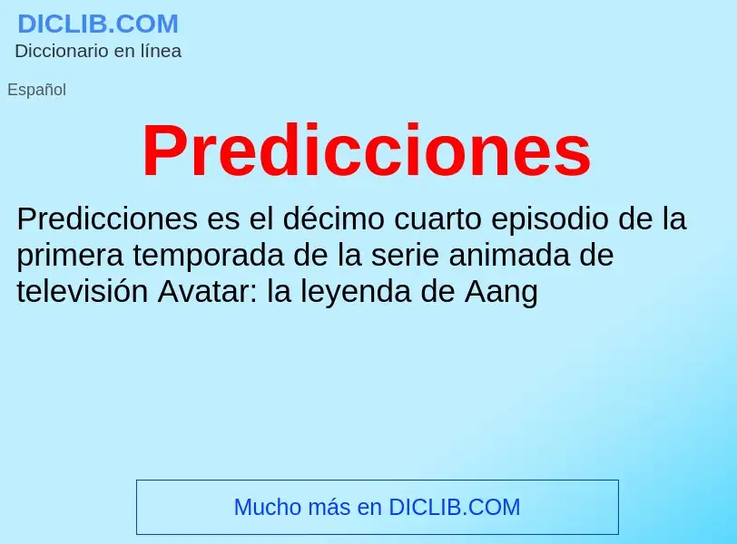 Что такое Predicciones - определение