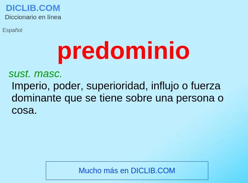 Wat is predominio - definition