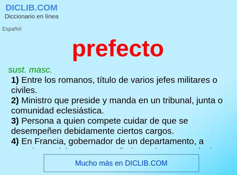 ¿Qué es prefecto? - significado y definición