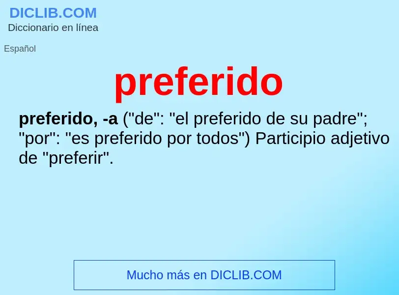 ¿Qué es preferido? - significado y definición