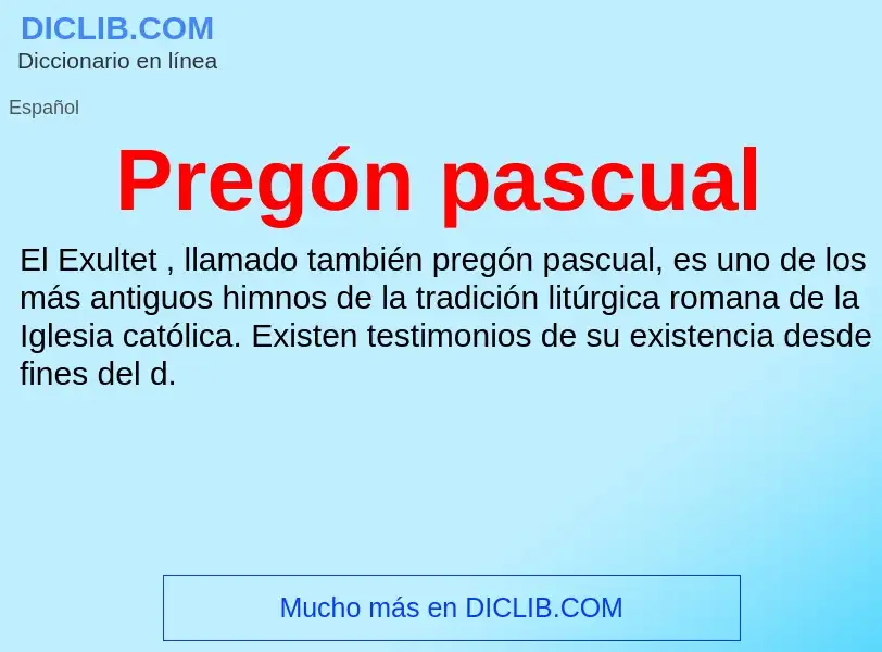 O que é Pregón pascual - definição, significado, conceito