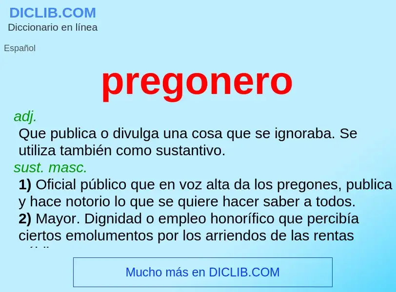 What is pregonero - definition