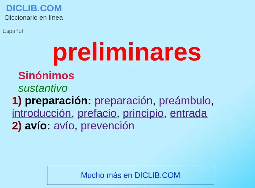 What is preliminares - definition