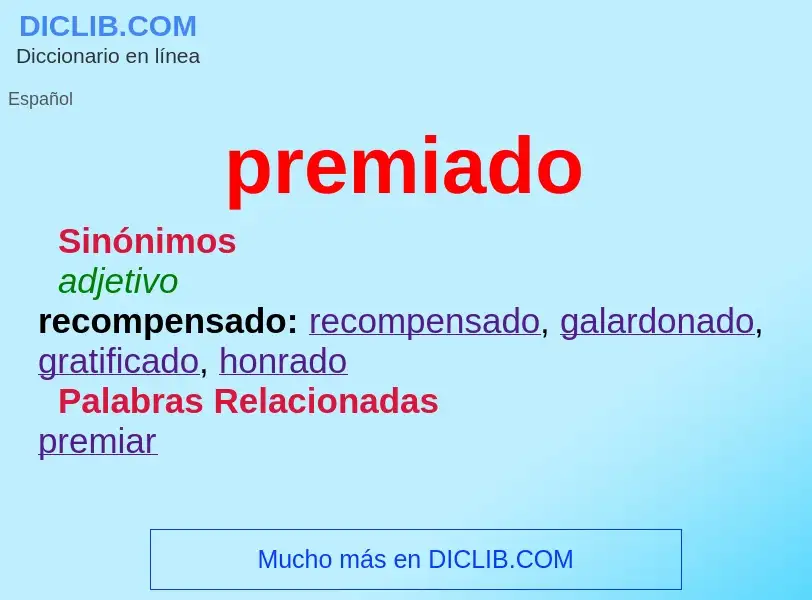 ¿Qué es premiado? - significado y definición