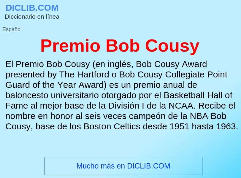 Что такое Premio Bob Cousy - определение