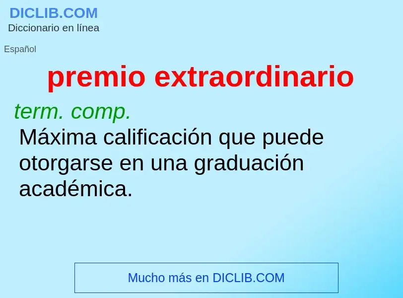 Wat is premio extraordinario - definition