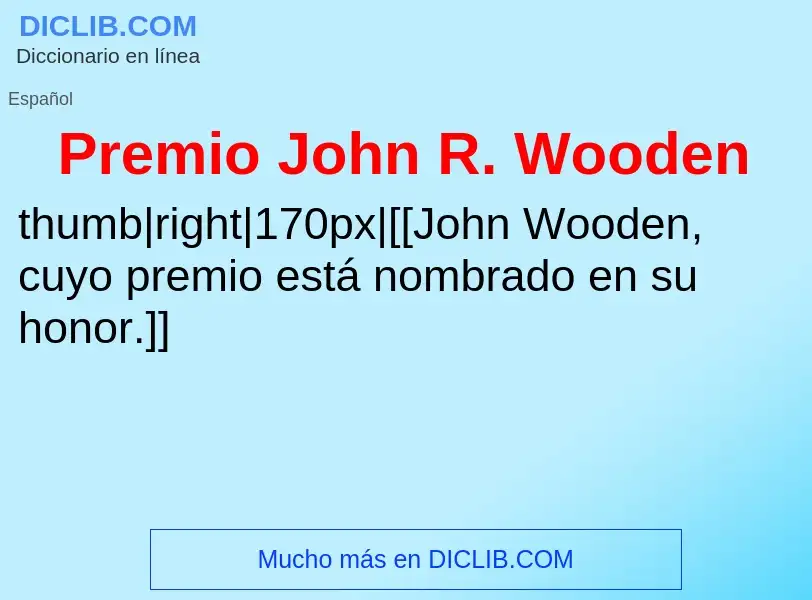 Что такое Premio John R. Wooden - определение