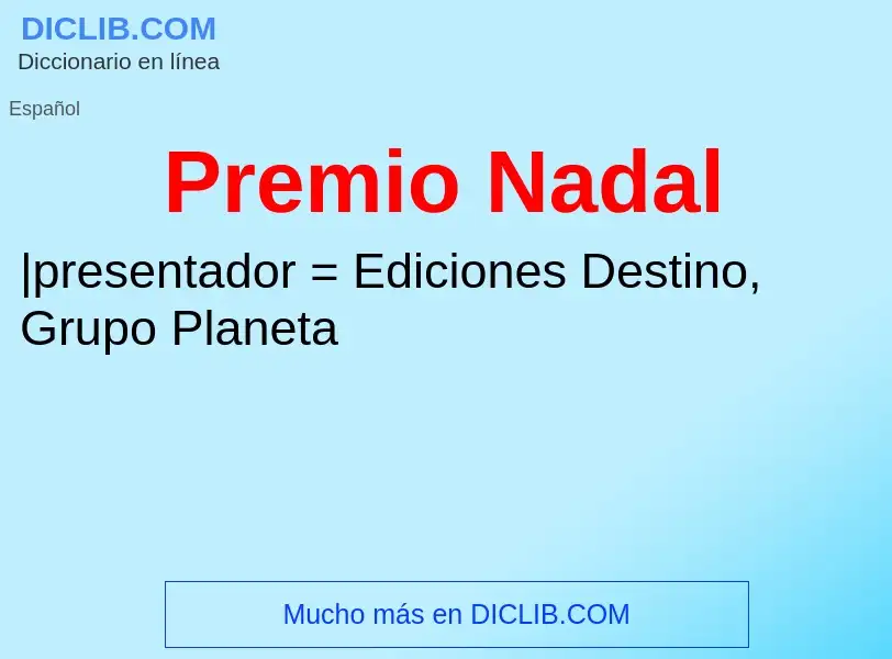 ¿Qué es Premio Nadal? - significado y definición