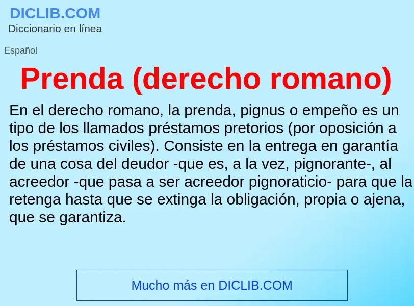 ¿Qué es Prenda (derecho romano)? - significado y definición