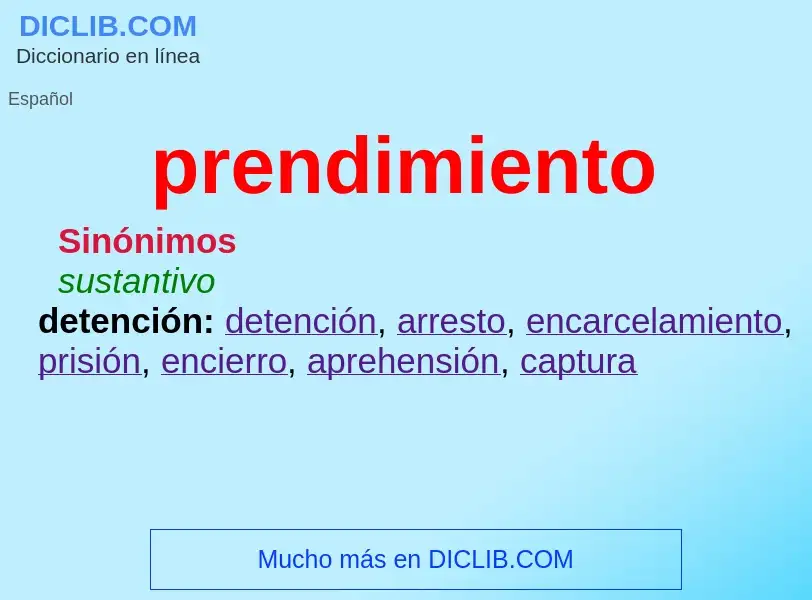 Wat is prendimiento - definition