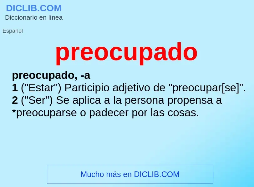 Wat is preocupado - definition