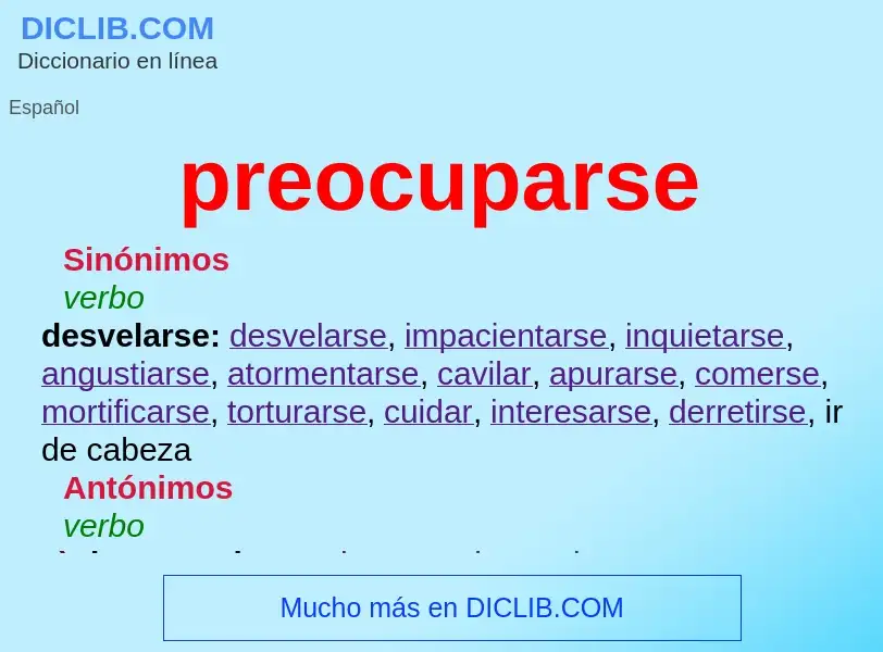 What is preocuparse - meaning and definition