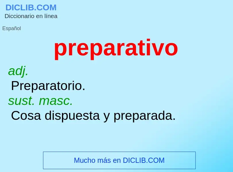 Che cos'è preparativo - definizione