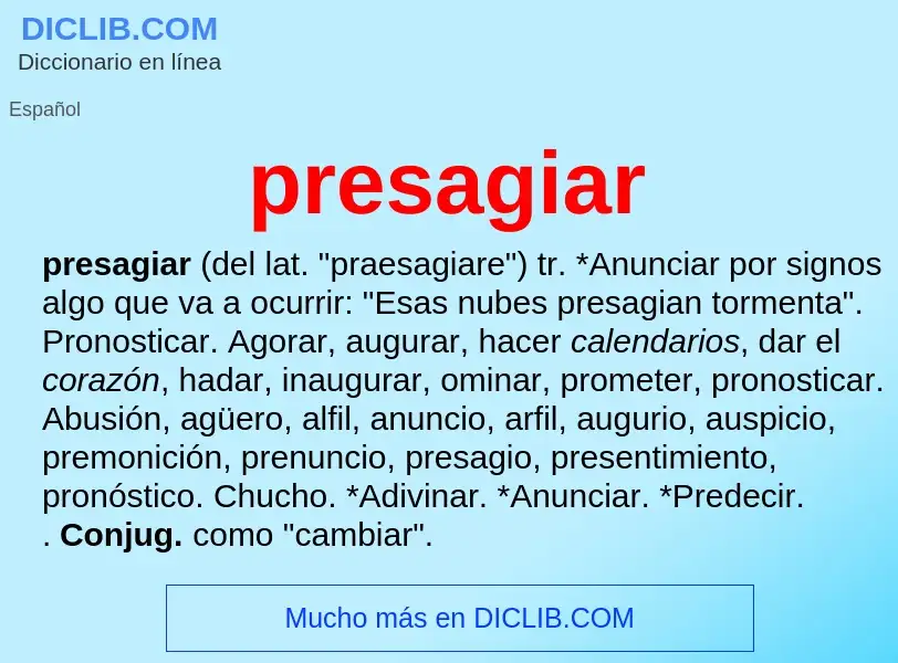 What is presagiar - definition