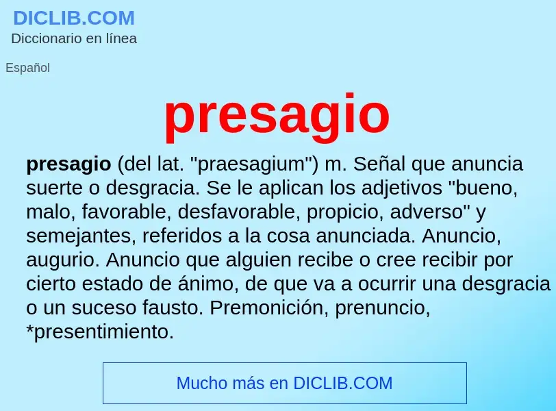 Was ist presagio - Definition