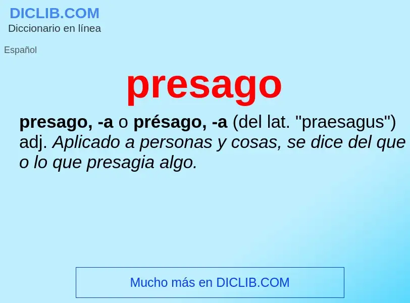 ¿Qué es presago? - significado y definición