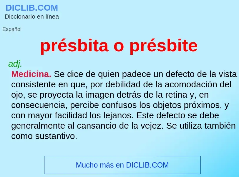 ¿Qué es présbita o présbite? - significado y definición