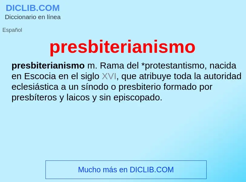 ¿Qué es presbiterianismo? - significado y definición