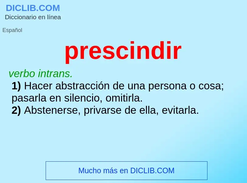 Wat is prescindir - definition