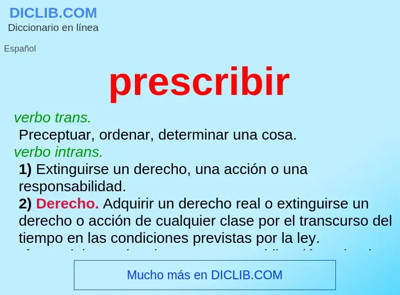 What is prescribir - definition