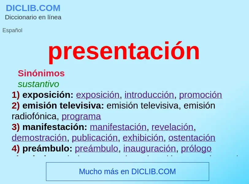 What is presentación - definition