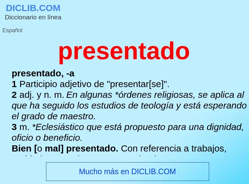 What is presentado - meaning and definition