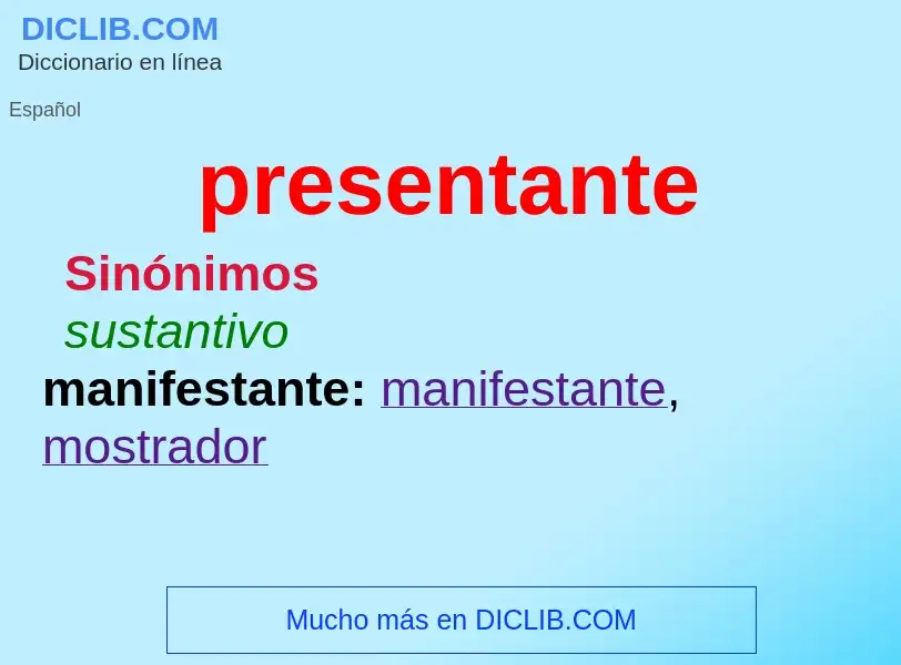 What is presentante - definition