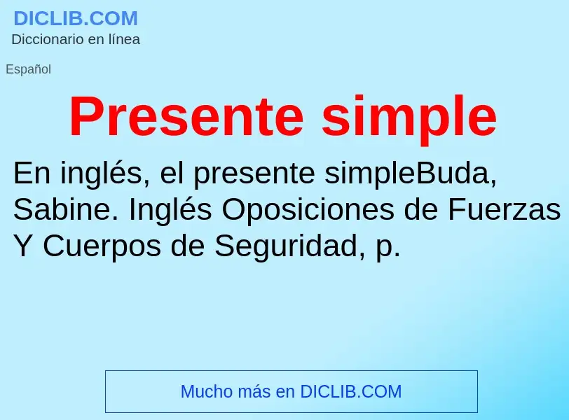 Was ist Presente simple - Definition