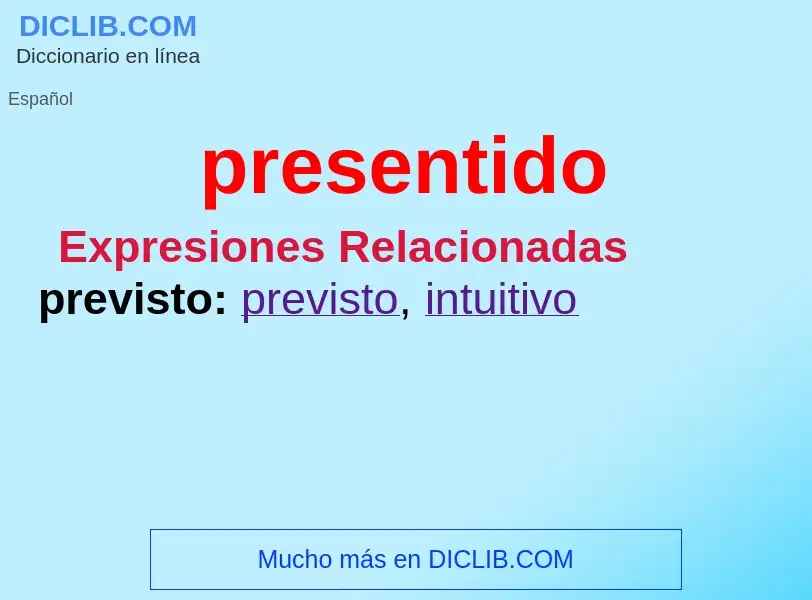 What is presentido - definition