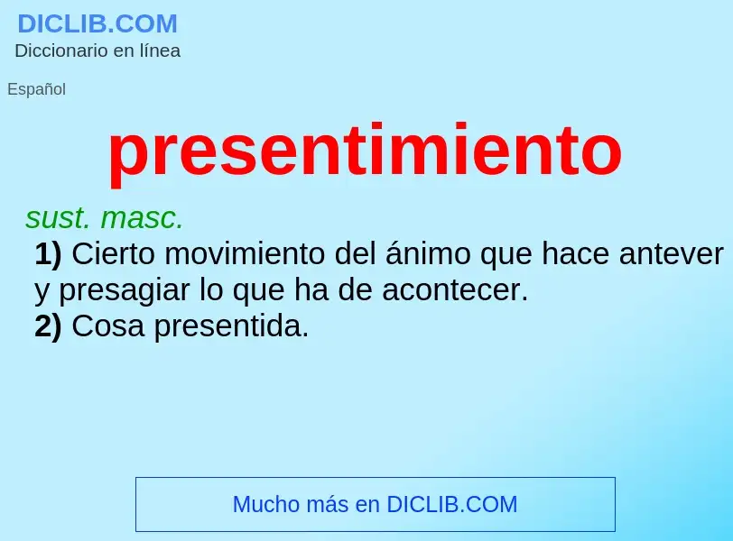 Wat is presentimiento - definition