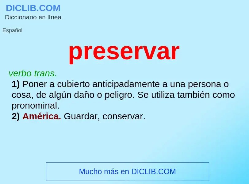 What is preservar - definition