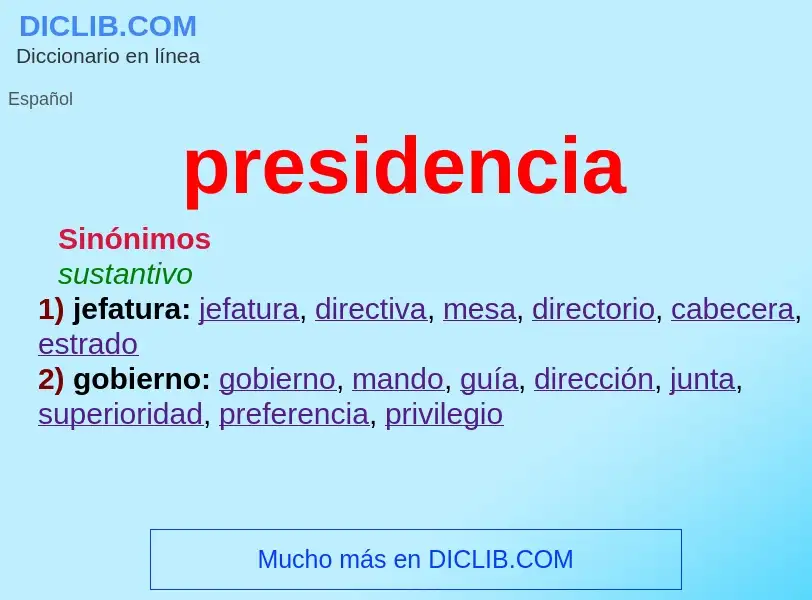 Che cos'è presidencia - definizione