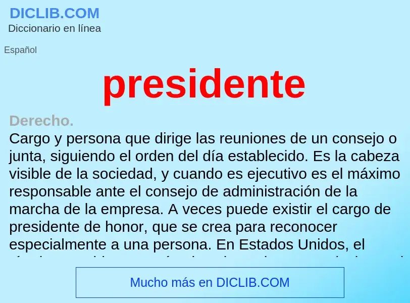 What is presidente - meaning and definition